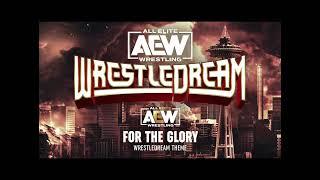 "For The Glory" AEW WrestleDream Theme [OFFICIAL AUDIO] | AEW Music