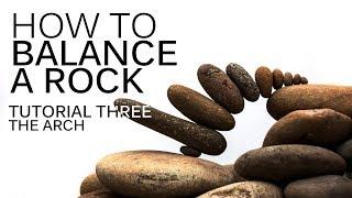 HOW TO BALANCE A ROCK | Tutorial three by Gravity Meditation