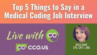 Top 5 Things to Say in a Medical Coding Job Interview