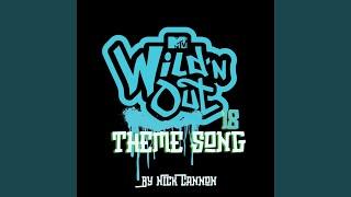 Wild 'N Out Theme Song 18