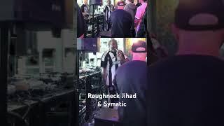 Roughneck Jihad & Symatic live at skratch bbq