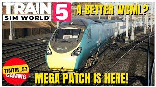 MEGA PATCH IS HERE | A BETTER WCML? | TRAIN SIM WORLD 5