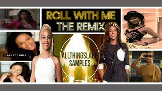 Lark Voorhies | Roll With Me (An AllThingsLark Samples Remix)