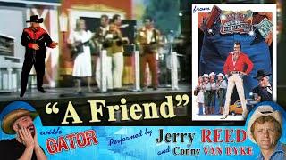 Jerry Reed "A Friend" - from “WW and the Dixie Dancekings” (Movie Music)