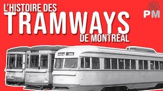 The history of Montreal's Tramways