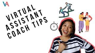 Virtual Assistant Coaching Tips And Advice | Advice From A Virtual Assistant Coach