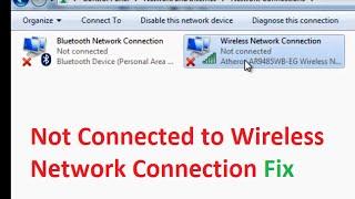 Wireless Network Connection Enabled but Not connected Fix Windows 7