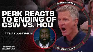 Kendrick Perkins DID NOT like the ending of Warriors vs. Rockets: 'Bill Kennedy KNOWS BETTER!' | SC