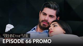 Gelin 66.Bölüm Fragmanı | Behind the Veil Episode 66 Promo | Season 2