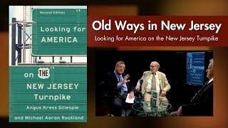 Old Ways in NJ: Looking for America on the New Jersey Turnpike