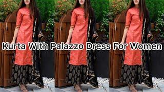 Latest  Kurta With Palazzo Dress For Women || Fashion Lookbook || The Dressify Diary