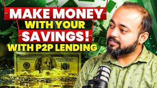 Understanding P2P Lending to Earn Money