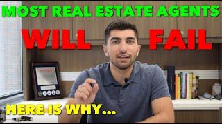 Why Most Real Estate Agents FAIL The Hard Truth You Need To Hear!