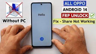 All Oppo Android 14 Frp Bypass/Unlock Google Ac Lock - Share Method Not Working - Without PC 2024