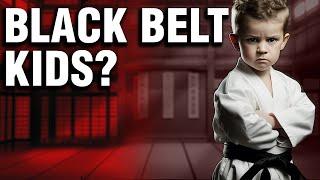 Black Belt for Kids?