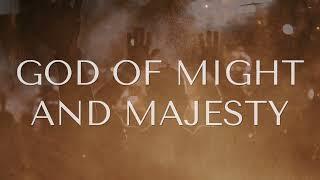 Leah Paschall - God of Might and Majesty (Official Lyric Video)