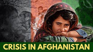 The Shocking Reality of Afghanistan Humanitarian Crisis | Documentary Insights