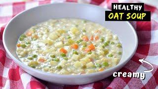 I made HEALTHY winter soup with OATS