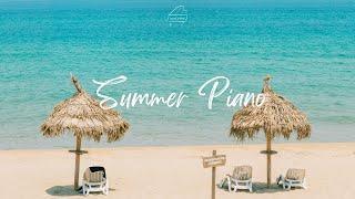 [Playlist]Cool beach  A pleasant summer piano performance in the shade