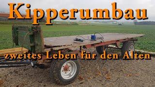 Kipperumbau - ein zweites Leben für den Alten - Rungenwagen bauen