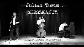 Julian Tuwim "Mieszkańcy"