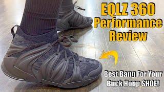 EQLZ 360 Performance Review - GREATNESS!!