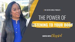 The Power of Listening to Your Body with Chrystal Evans Hurst