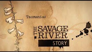 The Savage River Story