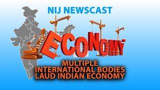 NIJ Newscast May 14, 2019 l International bodies laud Indian economy