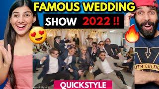 FAMOUS WEDDING SHOW (FULL) 2022 - Quick Style | Famous Wedding Dance REACTION !!