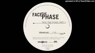 Face The Phase -Face The Phase "Part II".HD