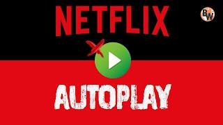 How to Turn Off Autoplay on Netflix | Disable Previews & Episodes