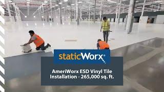 AmeriWorx ESD Vinyl Tile Installation - 265,000 sq. ft.