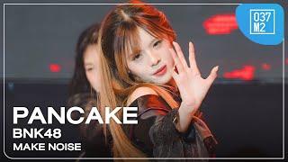 BNK48 Pancake - Make noise @ NIPPON HAKU BANGKOK 2024, Siam Paragon [Fancam 4K 60p] 240901