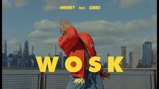 4Money x Gibbs - WOSK