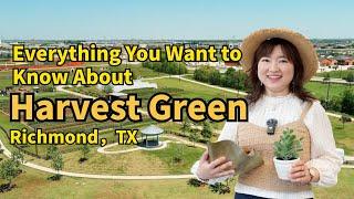 Everything You Want to Know About Harvest Green in Richmond, TX