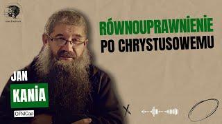 20.09.2024 Równouprawnienie po Chrystusowemu