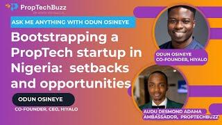 Bootstrapping a PropTech startups in Nigeria: Setbacks and Opportunities- Odun Osineye