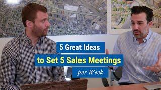 5 Great Ideas to set 5 Sales Meetings Per Week