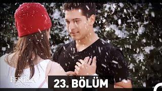 Adını Feriha Koydum 23. Bölüm HD