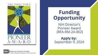 Audio Described: NIH Common Fund 2025 Pioneer Award Funding Opportunity