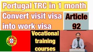 Portugal Vocational training program article 92 details and TRC process / Portugal immigration