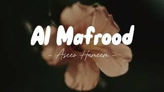 Al Mafrood - Aseel Hameem || Lirik Arab - Latin dan Terjemahan