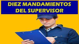 10 MANDAMIENTOS DEL SUPERVISOR