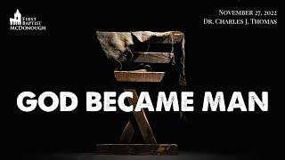 God Became Man | First Baptist McDonough