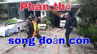 PHÂN THẾ SONG  ĐOẢN CÔN  Tây Sơn Võ Đạo 75