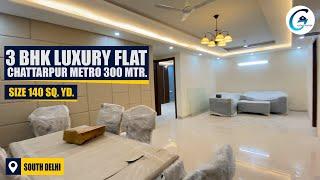 3 BHK Luxurious Flat in South Delhi | Near Chhatarpur Metro Station | Best Location | Must Watch