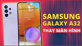 Sửa chữa Samsung Galaxy A32 chết màn hình| Điện Thoại vui TV