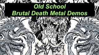 BEST Brutal Death Metal Demos Ever Recorded! (old school)