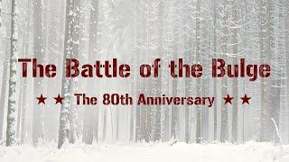 Battle of the Bulge - a guide to the battle (4K)